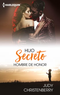 Hombre de honor - El mejor regalo para San Valentín, una novela de Harlequin