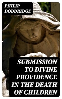 Submission to Divine Providence in the Death of Children