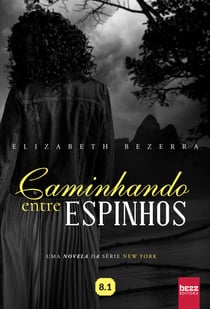 Caminhando entre espinhos