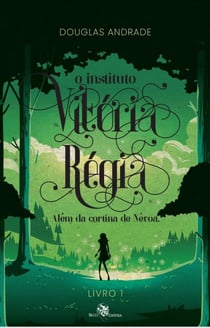 O Instituto vitória Régia - Além da cortina de névoa