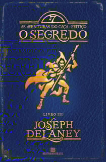 O segredo - As aventuras do caça-feitiço - vol. 3