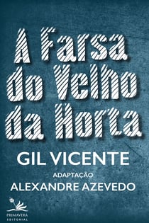 A Farsa do Velho da Horta - Adaptação
