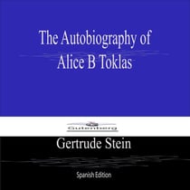 The Autobiography of  Alice B Toklas (Spanish Edition)