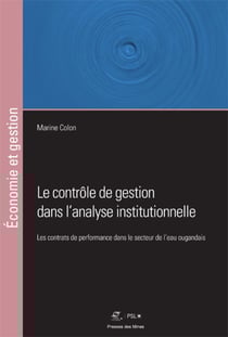 Le contrôle de gestion dans l'analyse institutionnelle - Les contrats de performance dans le secteur de l'eau ougandais