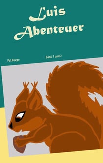 Luis Abenteuer - Teil 1 und 2