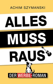 Alles muss raus - Der Werbe-Roman
