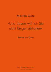 "Und davon will ich Sie nicht länger abhalten" - Reden zur Kunst