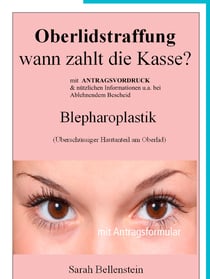 Oberlidstraffung - Wann zahlt die Kasse? - mit Antragsformular
