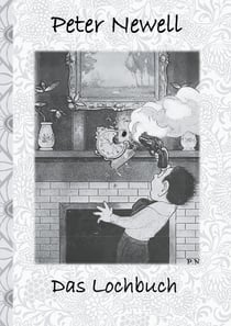 Das Lochbuch - deutsche Erstveröffentlichung!, Kinder, Kinderbuch, Klassiker, Schulkinder, Vorschule, 1. 2. 3. 4. Klasse, Grundschule, Kindergarten, Weihnachten, Silvester, Nikolaus, Ostern, Geburtstag, ausmalen, 5-8 Jahre, 8-12 Jahre, Jugendliche, Erw...