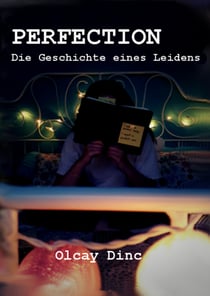 Perfection - Die Geschichte eines Leidens
