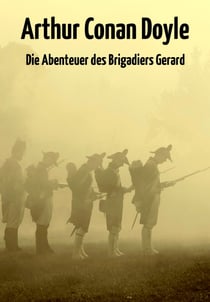 Die Abenteuer des Brigadiers Gerard - Band 1 und 2