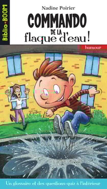 Biblio Boom 12 - Commando de la flaque d'eau ! - Commando de la flaque d'eau !