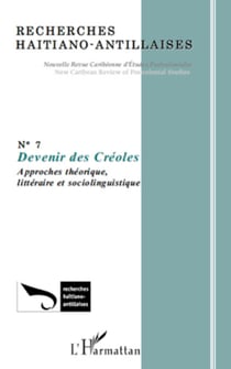 Devenir des Créoles - Approches théorique, littéraire et sociolinguistique