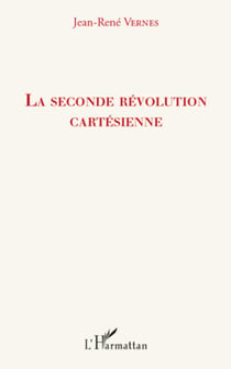 La seconde révolution cartésienne