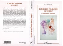 Ecritures féminines au Maroc - Continuité et évolution