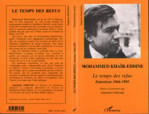 LE TEMPS DES REFUS - Entretiens 1966-1995