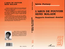 L'abus de pouvoir rend malade - Rapports dominant-dominé