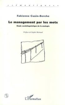 Le Management par les Mots - Etude sociolinguistique de la néologie