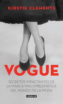 Vogue - Secretos impactantes de la marca más emblemática del mundo de la moda