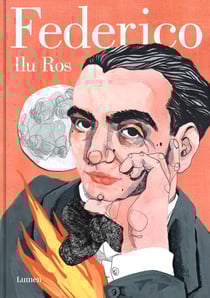 Federico - Vida de Federico García Lorca