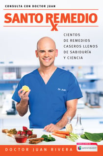 Santo remedio / Doctor Juan's Top Home Remedies - (Edición firmada exclusiva para B&N)