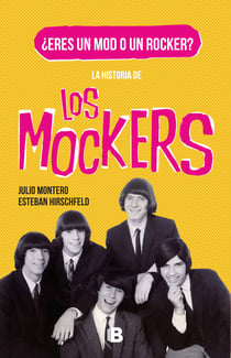 La historia de los Mockers - ¿Eres un mod o un rocker?