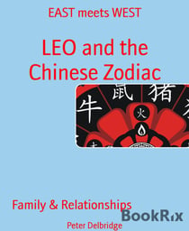 LEO and the Chinese Zodiac - EAST meets WEST