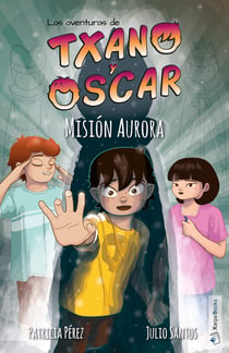 Misión Aurora - Txano y Óscar 9