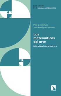 Las matemáticas del arte - Más allá del número de oro