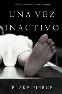 Una Vez Inactivo (Un Misterio De Riley Paige—Libro 14)