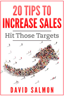 20 Tips to Increase Sales - Hit those targets