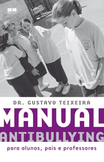 Manual antibullying - Para alunos, pais e professoes