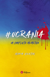#Ucrania - Un conflicto memético
