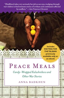 Peace Meals - Candy-Wrapped Kalashnikovs and Other War Stories