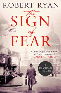 The Sign of Fear - A Doctor Watson Thriller