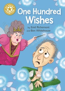 One Hundred Wishes - Independent Reading Gold 9