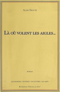 Là où volent les aigles