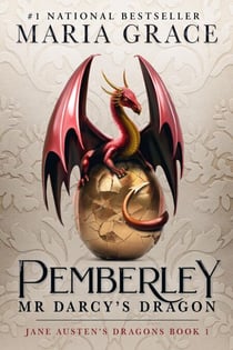 Pemberley: Mr. Darcy's Dragon - Jane Austen's Dragons, #1