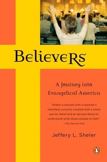 Believers - A Journey into Evangelical America