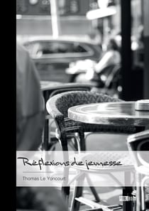 Réflexions de jeunesse