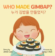 Who Made Gimbap? ?? ??? ????? - Korean English Children's Book, #2