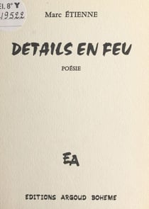 Détails en feu