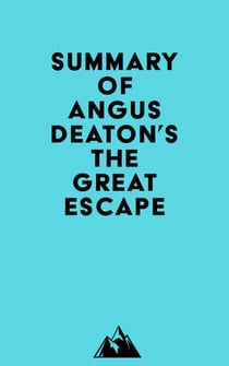 Summary of Angus Deaton's The Great Escape