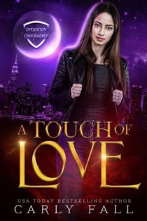 A Touch of Love - Operation Underworld, #2