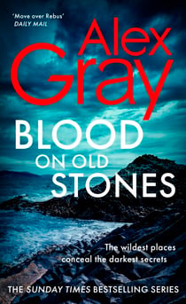 Blood on Old Stones - Book 23 in the Sunday Times bestselling DSI William Lorimer series