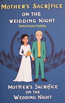 Mother’s Sacrifice on the Wedding Night