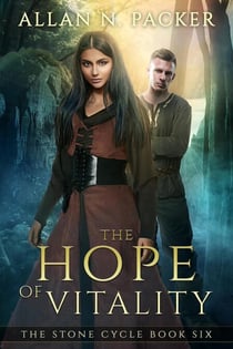 The Hope of Vitality - The Stone Cycle, #6