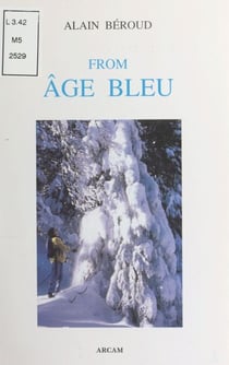From âge bleu - Poèmes