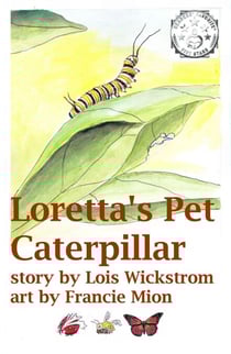 Loretta's Pet Caterpillar