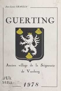 Guerting - Ancien village de la Seigneurie de Varsberg, 1978